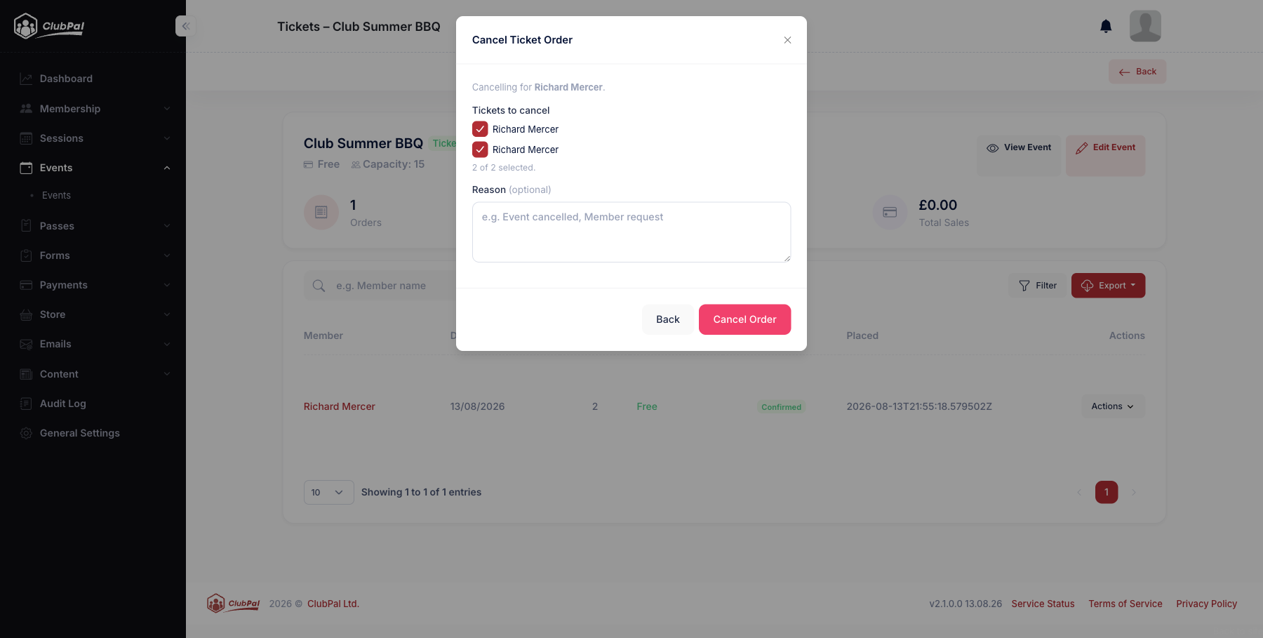 The Cancel Ticket Order modal showing both tickets on an order, a reason field, and a Cancel Order button