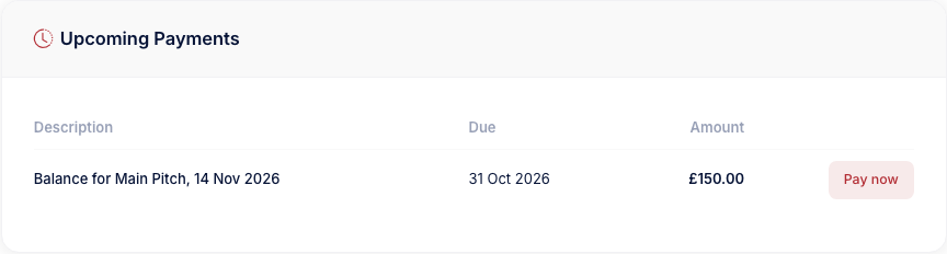 The Upcoming Payments card on a member's account, listing Balance for Main Pitch with its due date, the amount of 150 pounds and a Pay now button