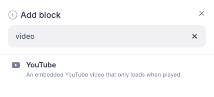 The Add block panel narrowed by the search term video, showing only the YouTube block