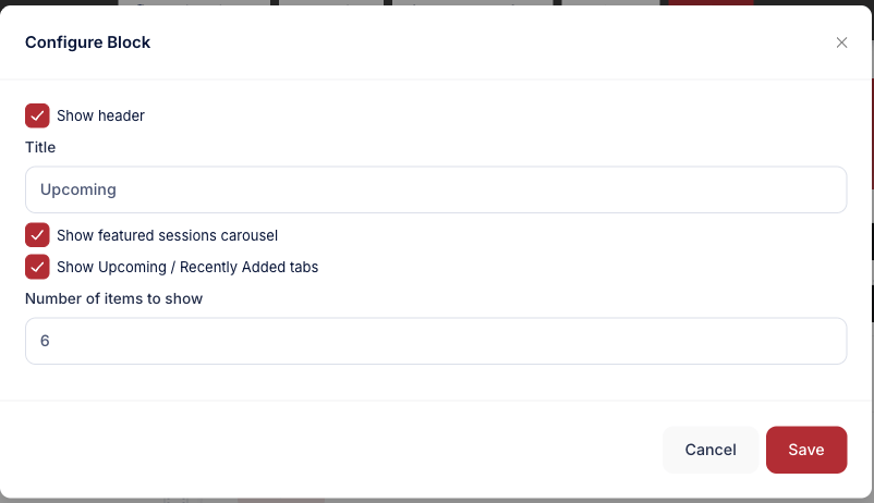 The Configure Block dialog for the Upcoming block, showing Show header, Title, the carousel and tabs switches, and the number of items to show