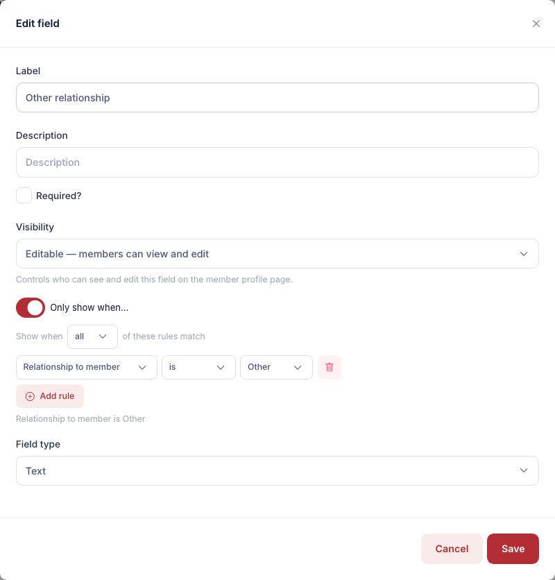 The Edit field dialog for a field named Other relationship with a rule reading Relationship to member is Other