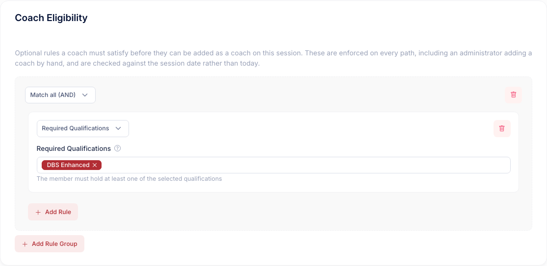 The Coach Eligibility section of the session editor with a Required Qualifications rule naming DBS Enhanced